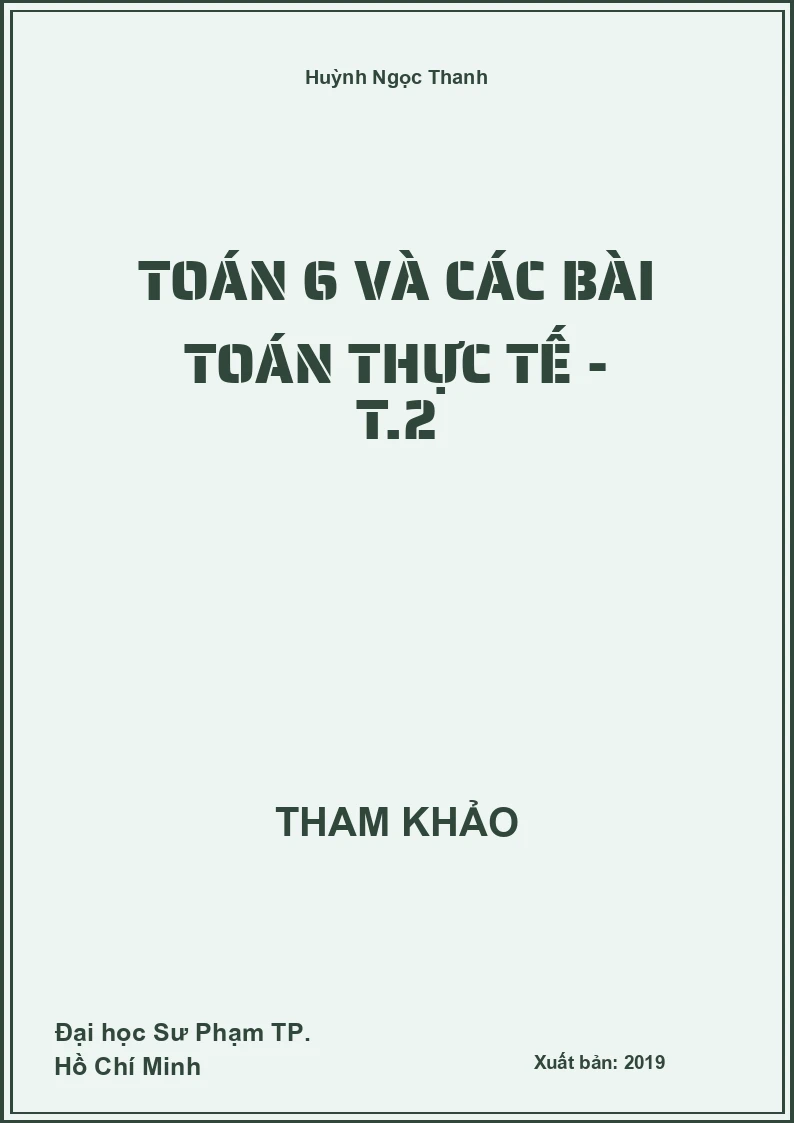 Toán 6 và các bài Toán thực tế - T.2