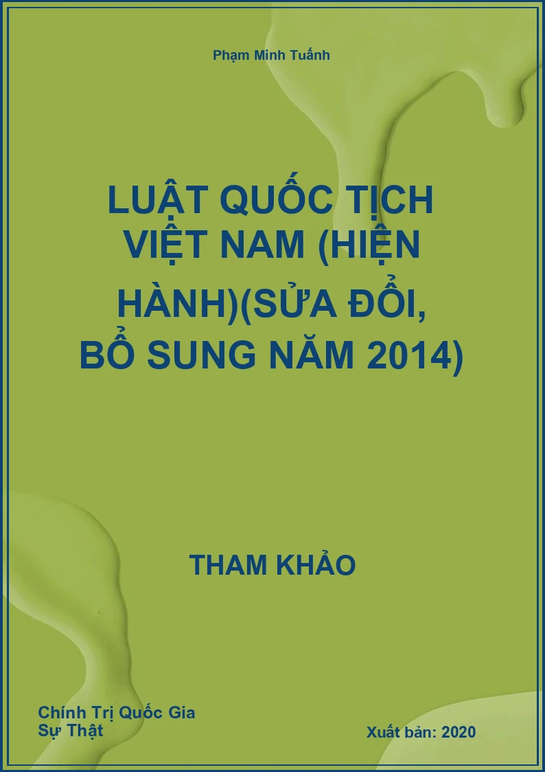 Luật Quốc tịch Việt Nam (hiện hành)(sửa đổi, bổ sung năm 2014)