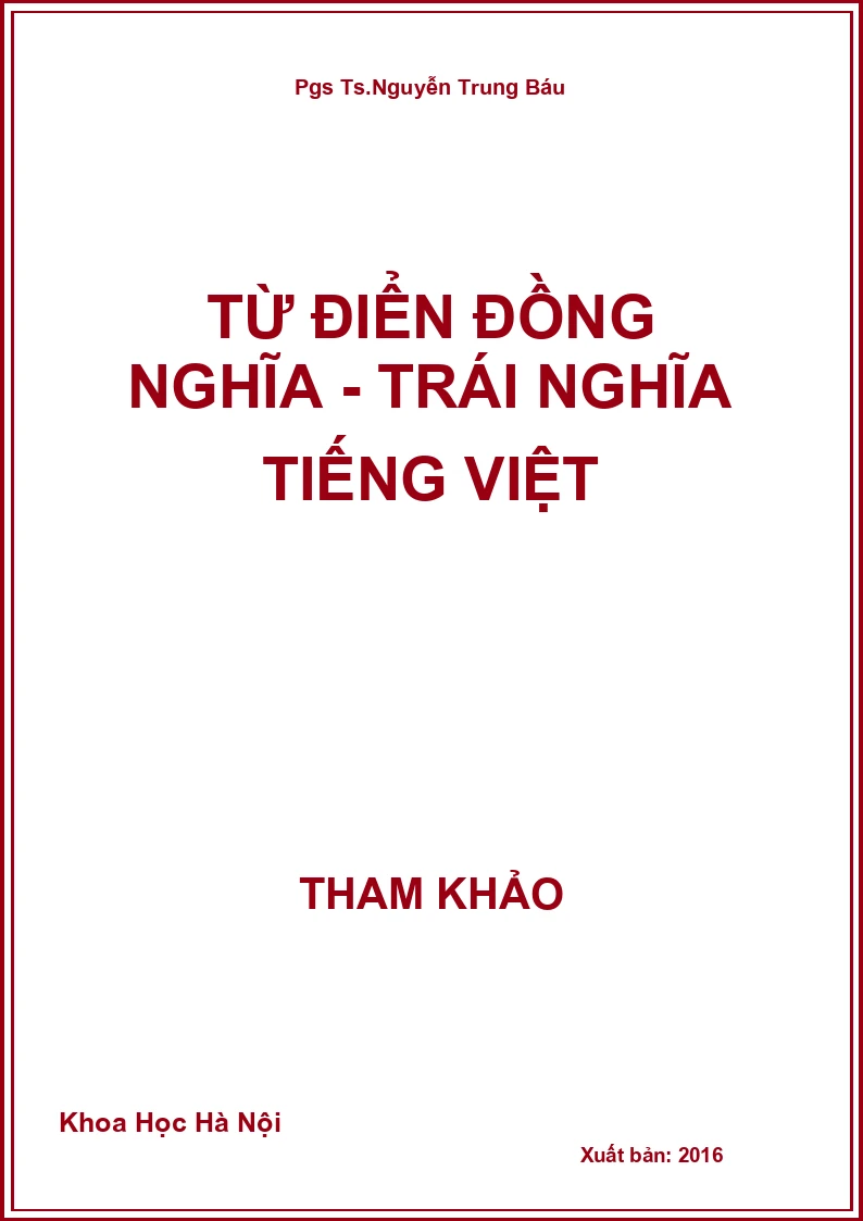 Từ điển đồng nghĩa - Trái nghĩa tiếng Việt