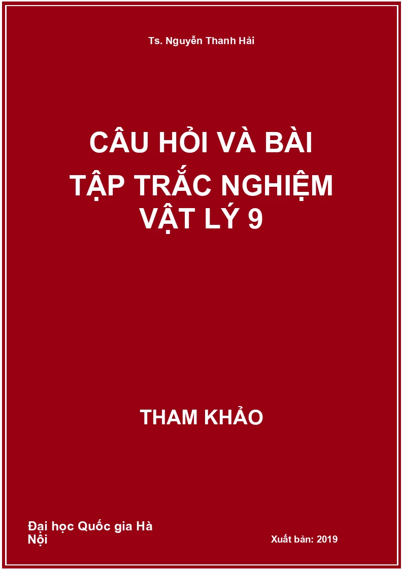 Câu hỏi và bài tập trắc nghiệm Vật Lý 9