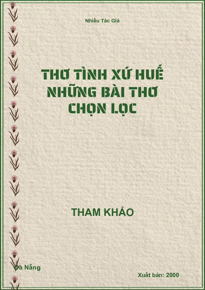 Thơ tình xứ Huế Những bài thơ chọn lọc