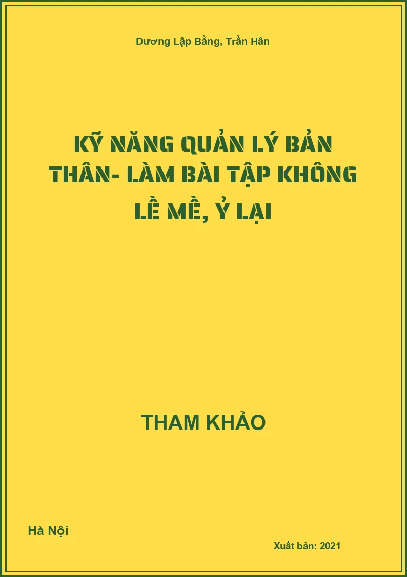 Kỹ năng quản lý bản thân- Làm bài tập không lề mề, ỷ lại