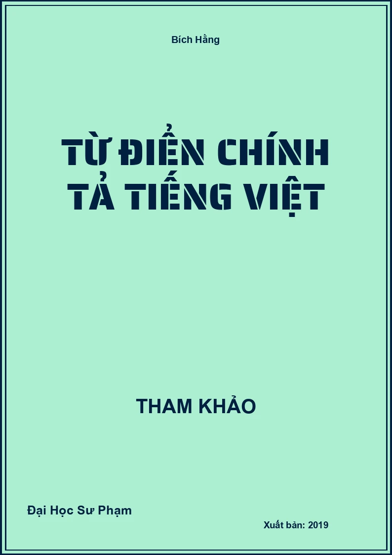 Từ điển chính tả Tiếng Việt