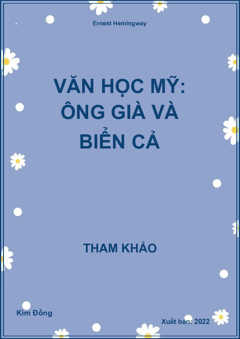 Văn học Mỹ: Ông già và biển cả