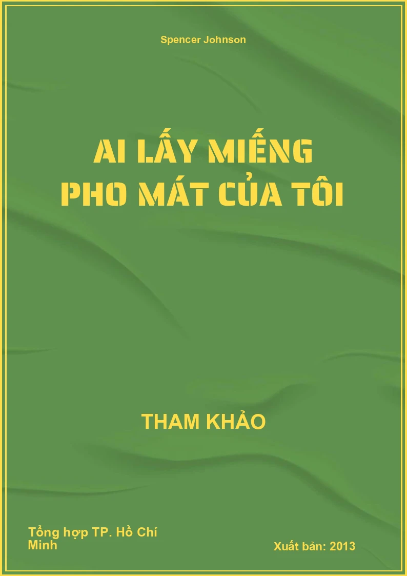 Ai lấy Miếng Pho mát của tôi