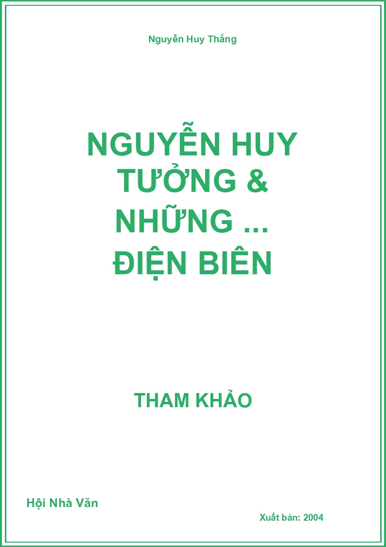 Nguyễn Huy Tưởng & những ... Điện Biên
