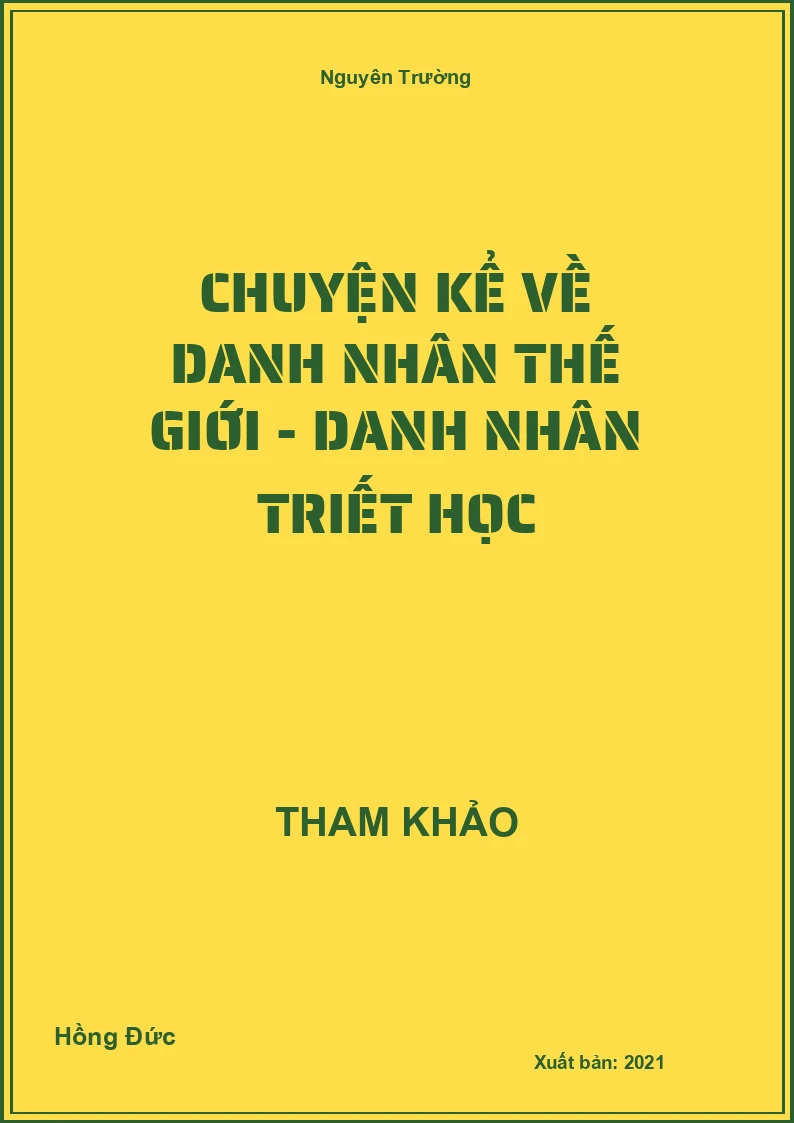 Chuyện kể về danh nhân thế giới - Danh nhân triết học