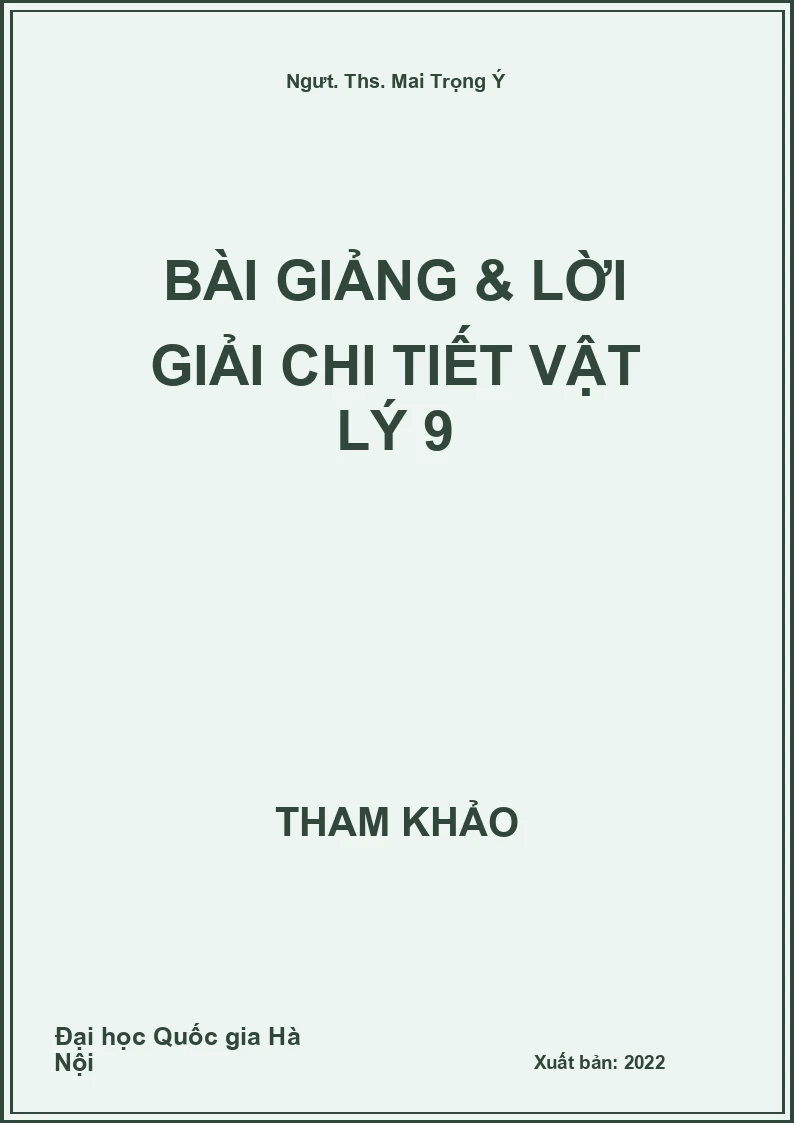 Bài giảng & lời giải chi tiết Vật Lý 9