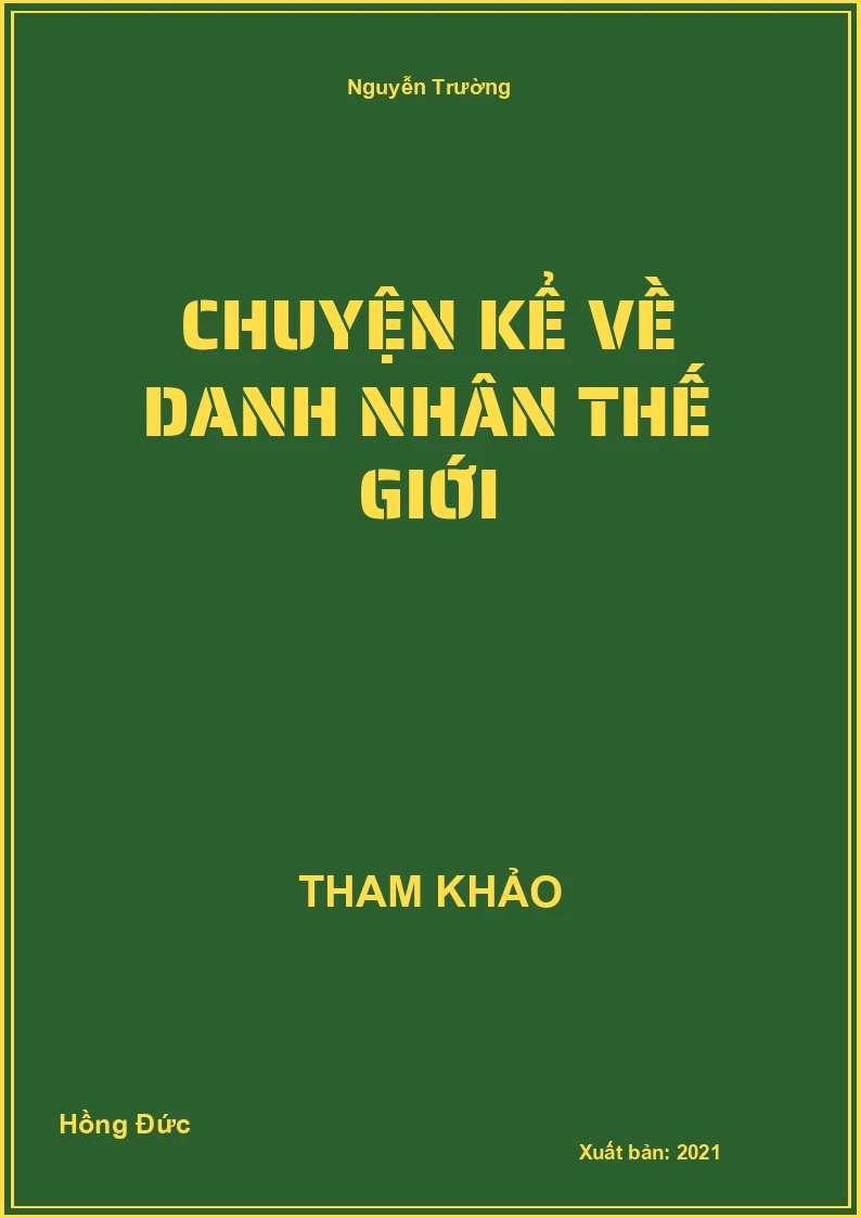Chuyện kể về danh nhân thế giới