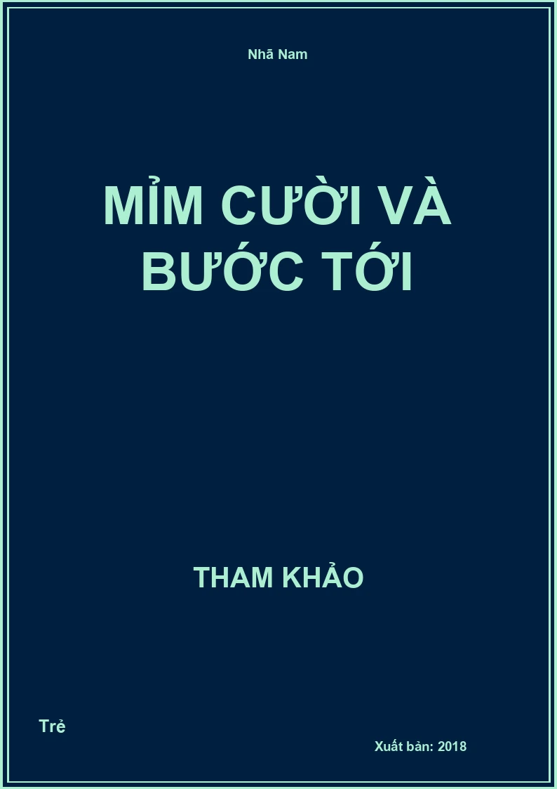 Mỉm cười và bước tới