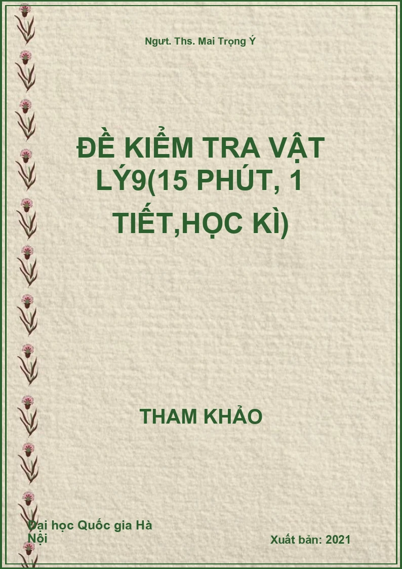 Đề kiểm tra Vật Lý9(15 phút, 1 tiết,học kì)