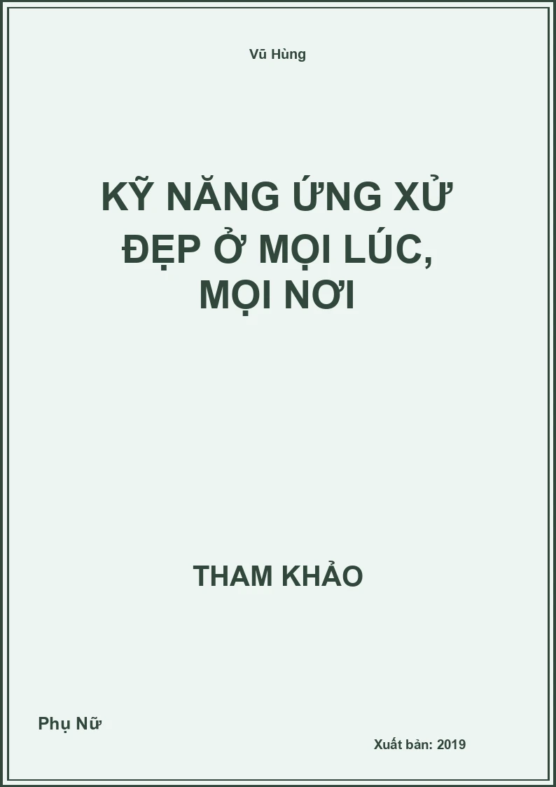Kỹ năng ứng xử đẹp ở mọi lúc, mọi nơi