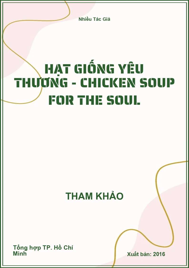 Hạt Giống Yêu Thương - Chicken Soup For The Soul