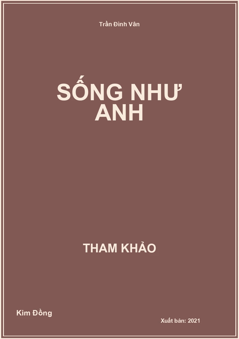 Sống Như Anh