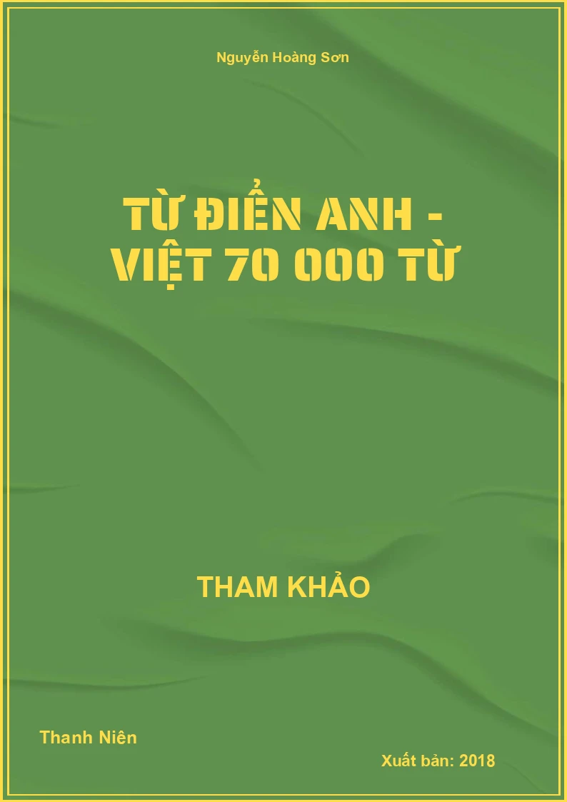 Từ điển Anh - Việt 70 000 từ