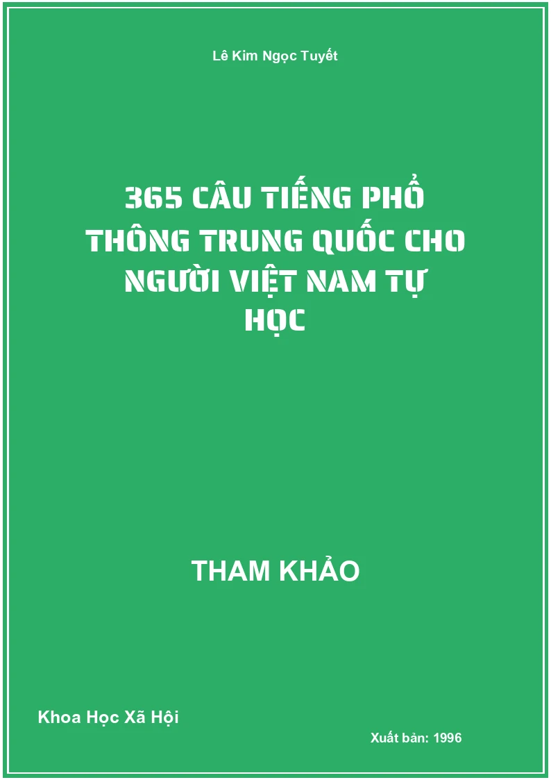 365 câu tiếng phổ thông Trung Quốc cho người Việt Nam tự học