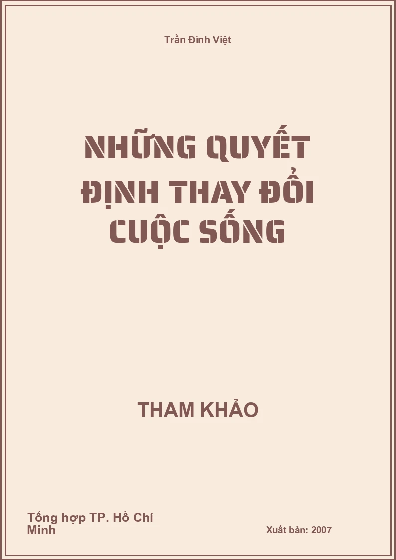 Những quyết định thay đổi cuộc sống