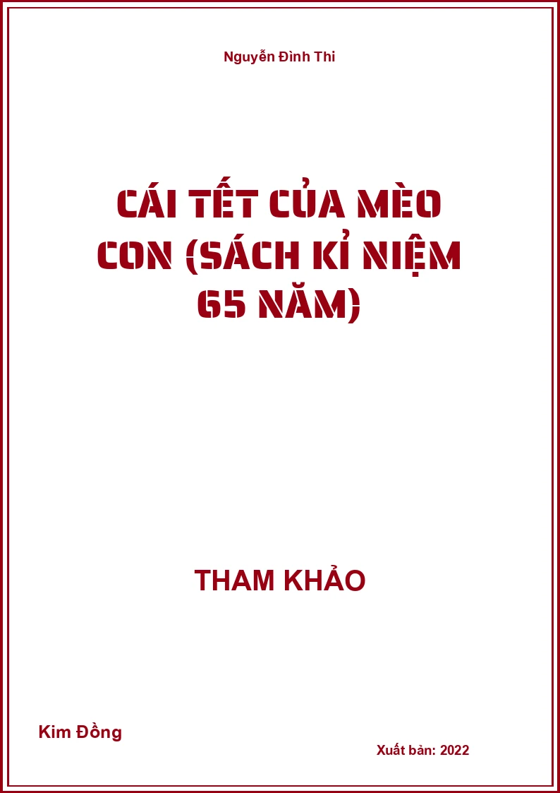 Cái Tết của Mèo Con (sách kỉ niệm 65 năm)
