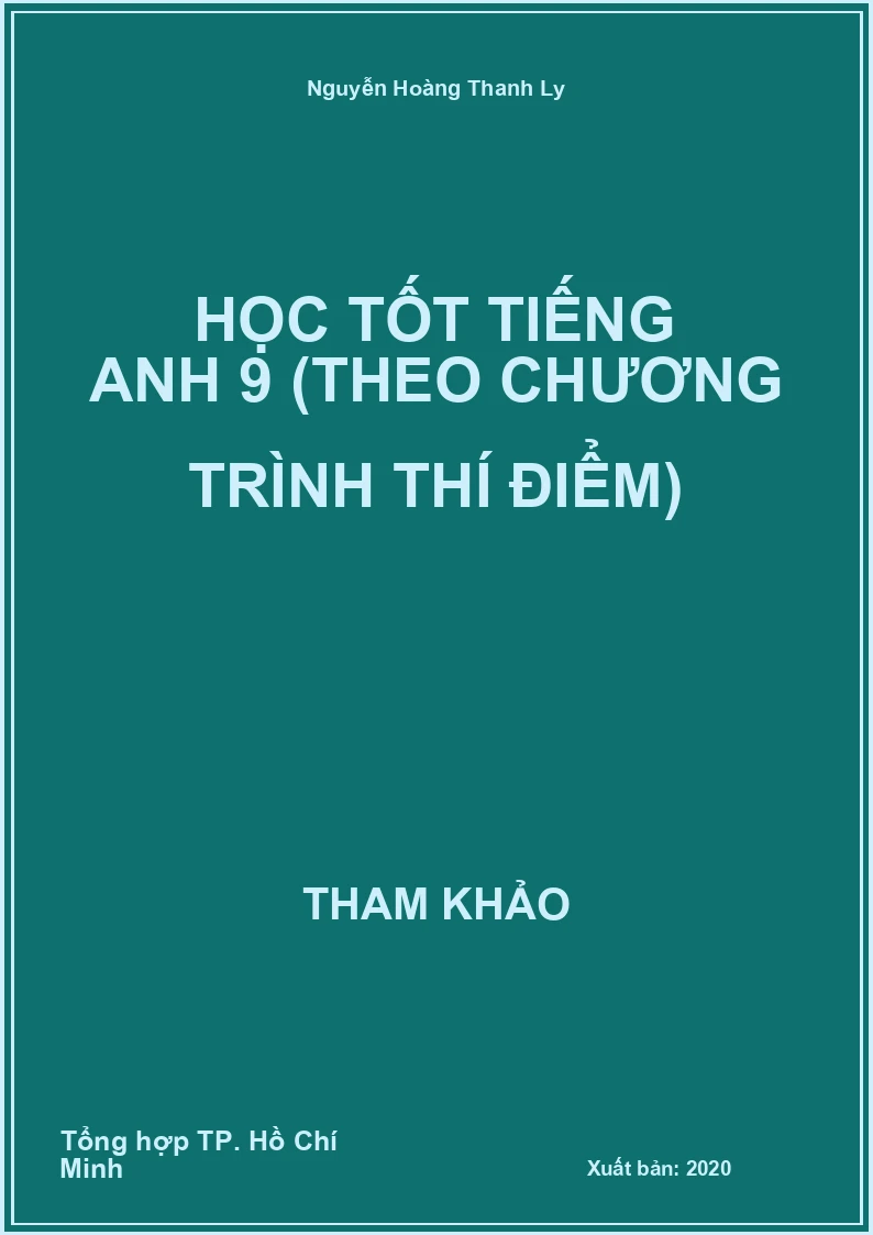 Học tốt Tiếng Anh 9 (theo chương trình thí điểm)