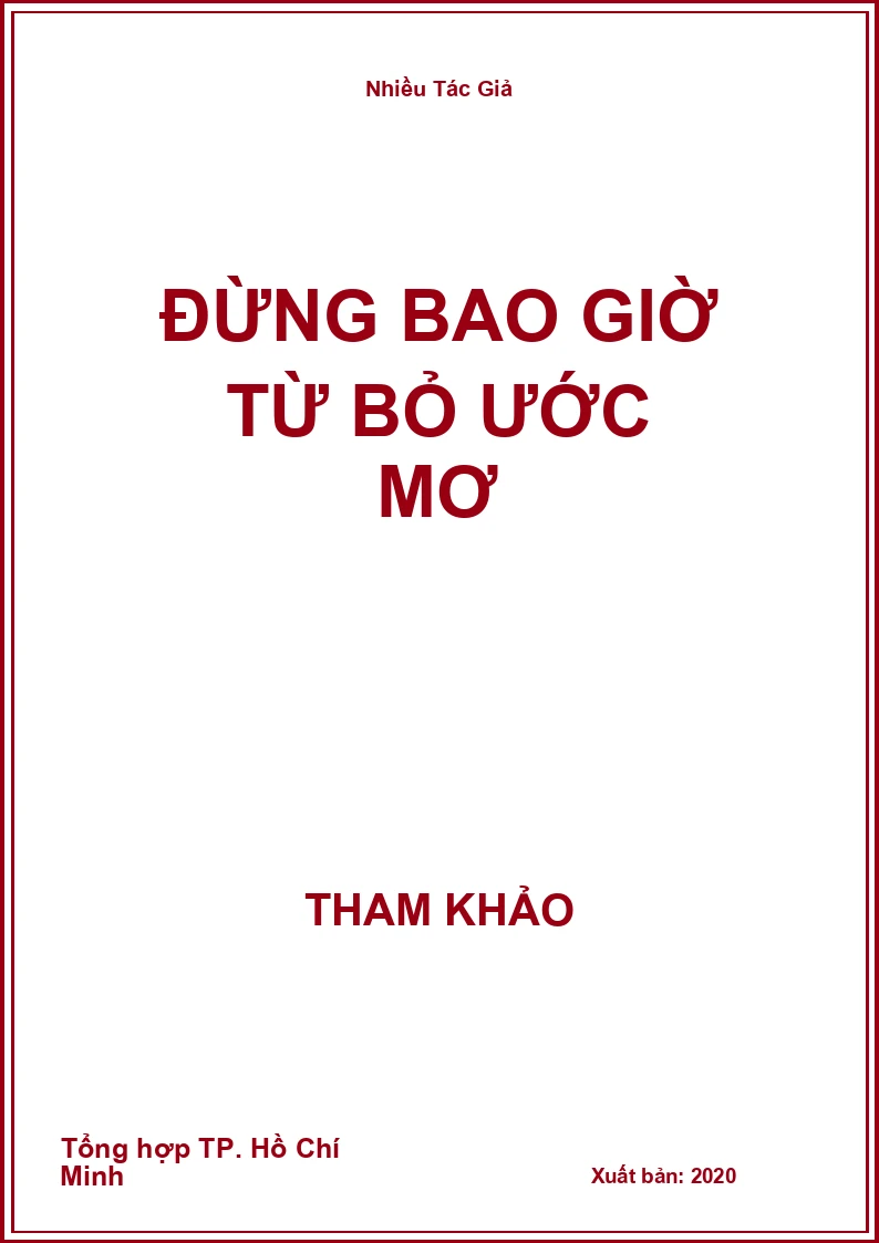 Đừng bao giờ từ bỏ ước mơ