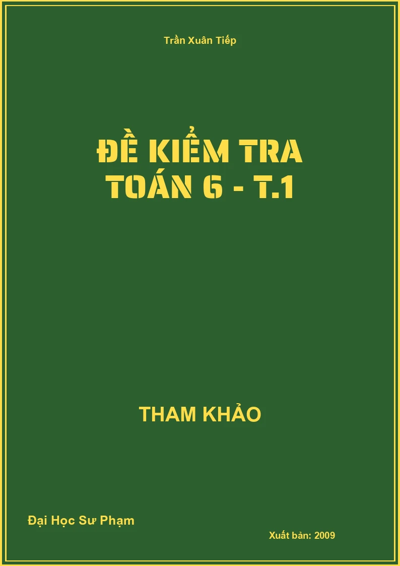 Đề kiểm tra Toán 6 - T.1