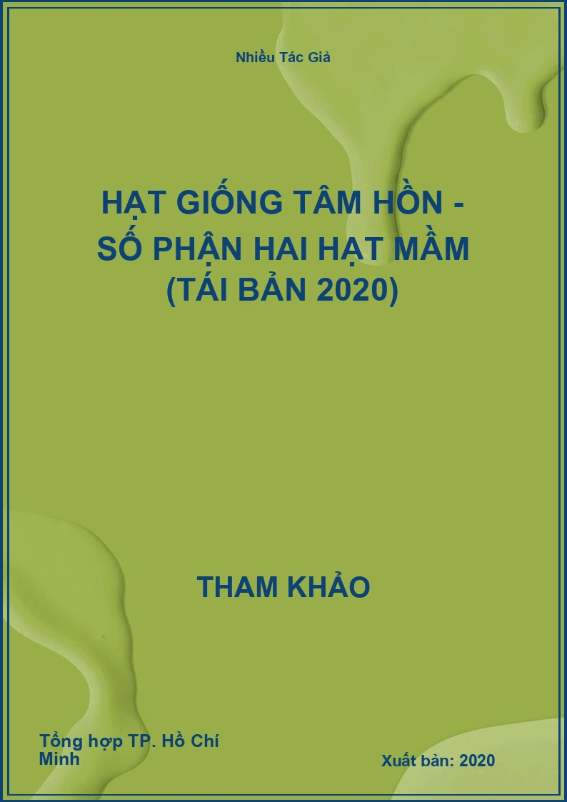 Hạt Giống Tâm Hồn - Số Phận Hai Hạt Mầm (Tái Bản 2020)