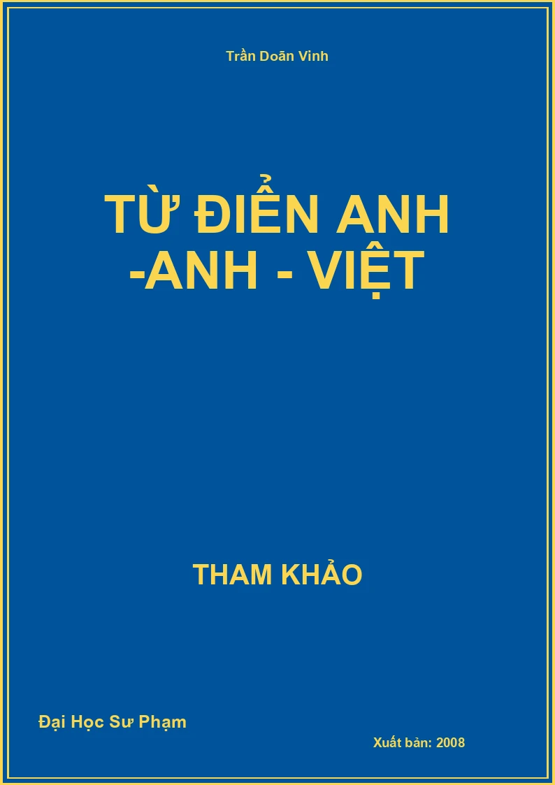 Từ điển Anh -Anh - Việt