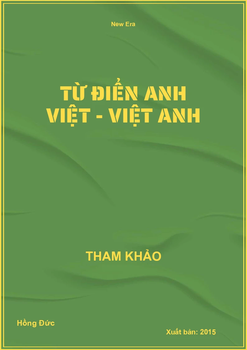Từ điển Anh Việt - Việt Anh