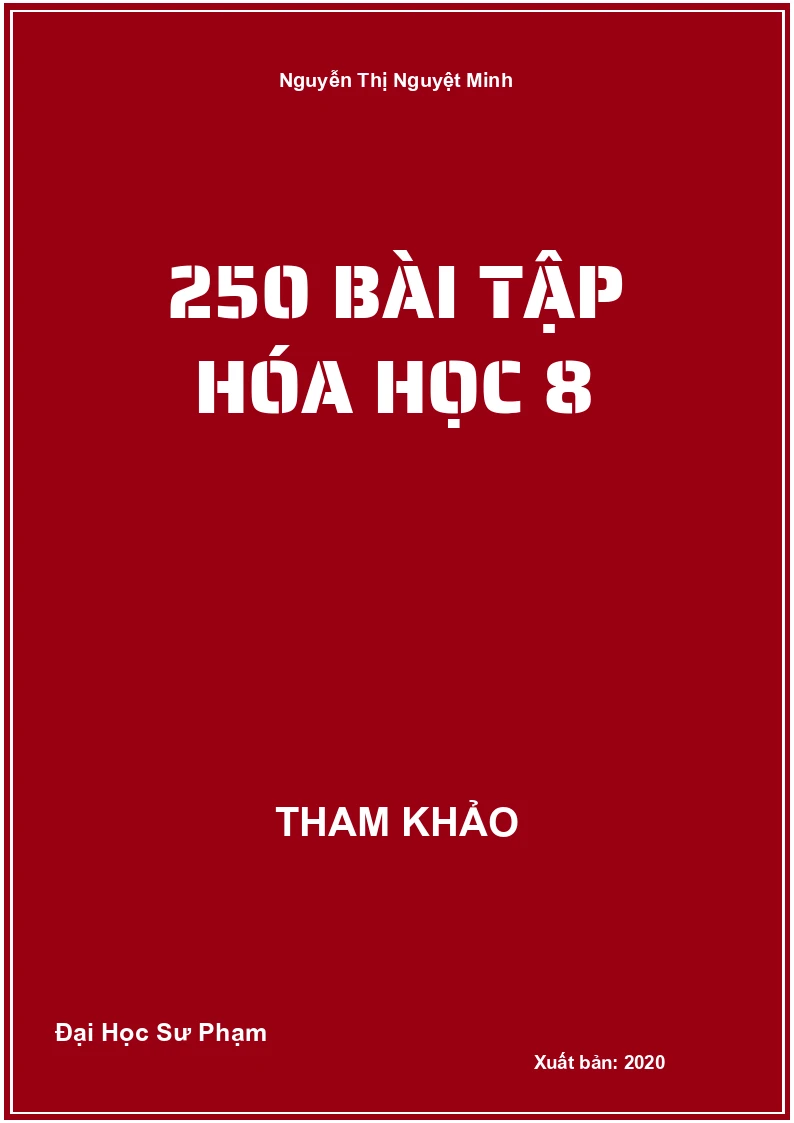 250 bài tập Hóa học 8