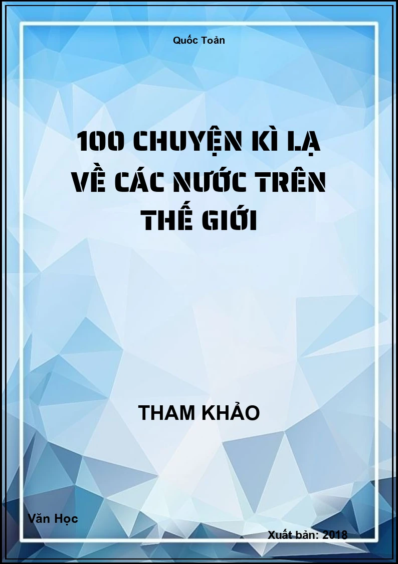 100 chuyện kì lạ về các nước trên thế giới