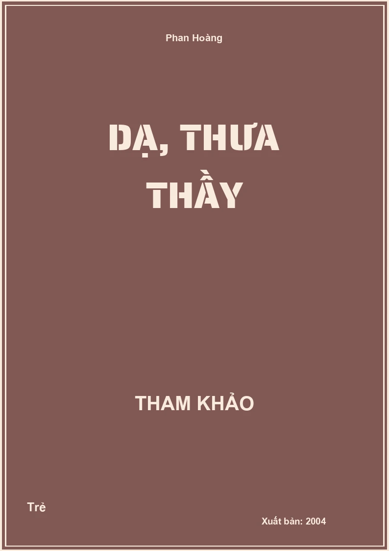 Dạ, thưa thầy