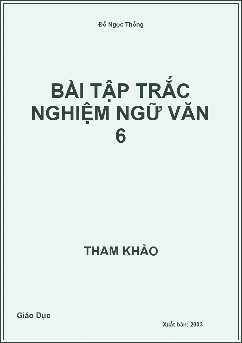 Bài tập trắc nghiệm Ngữ Văn 6