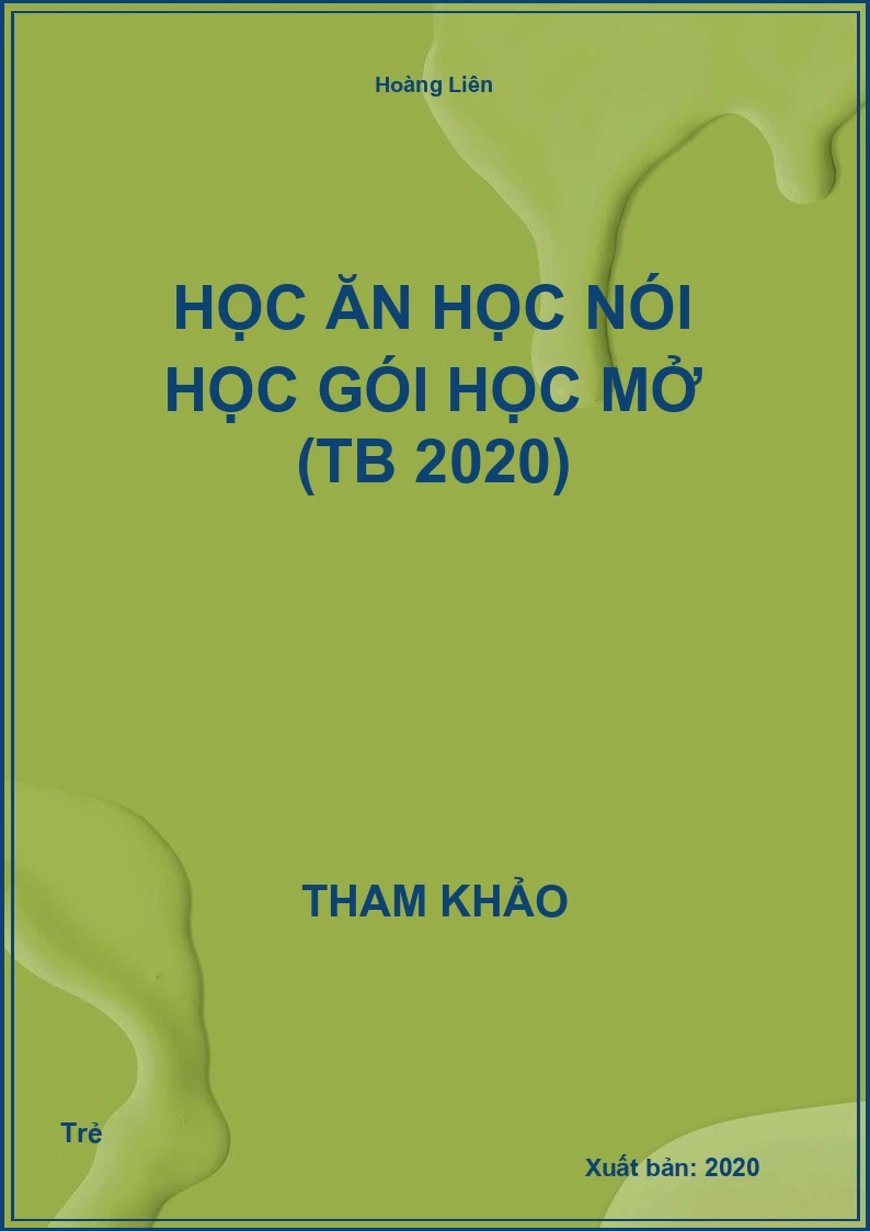 Học ăn học nói học gói học mở (TB 2020)