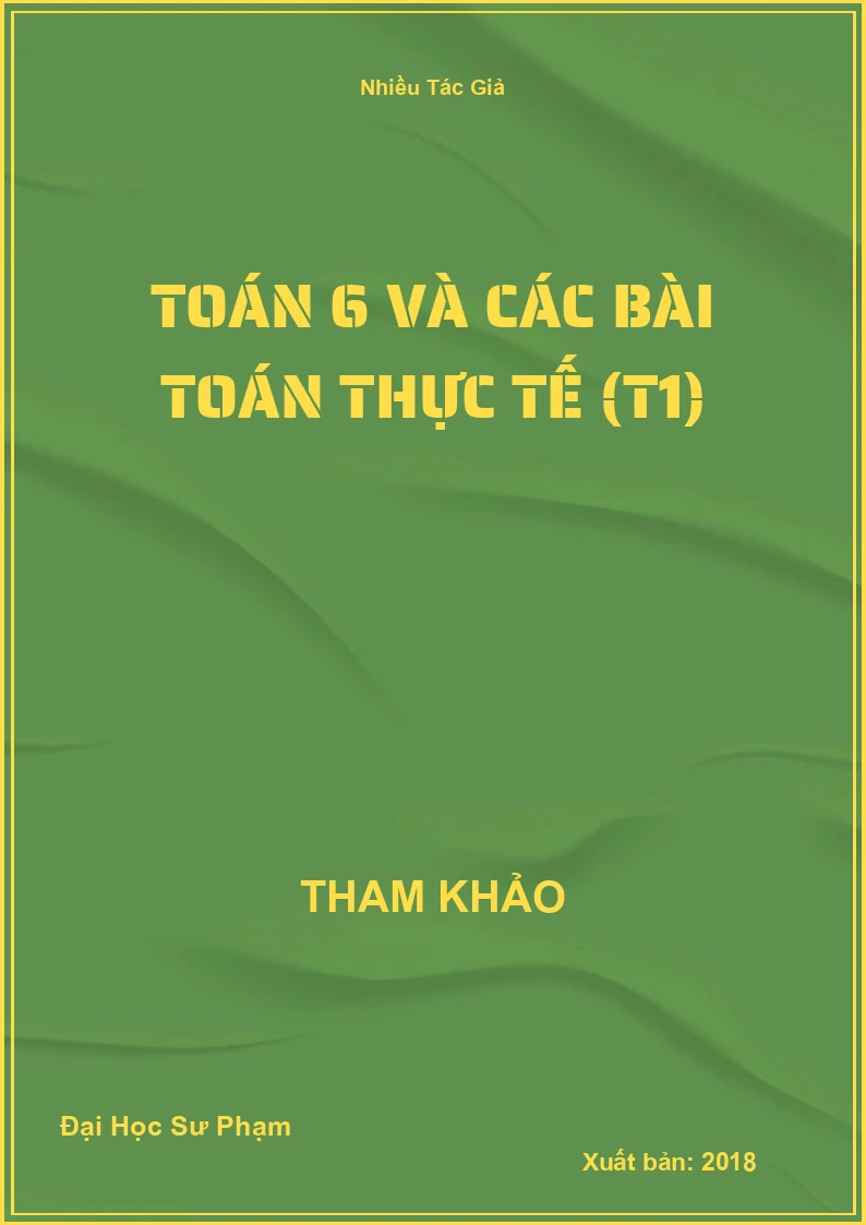 Toán 6 và các bài Toán thực tế (T1)