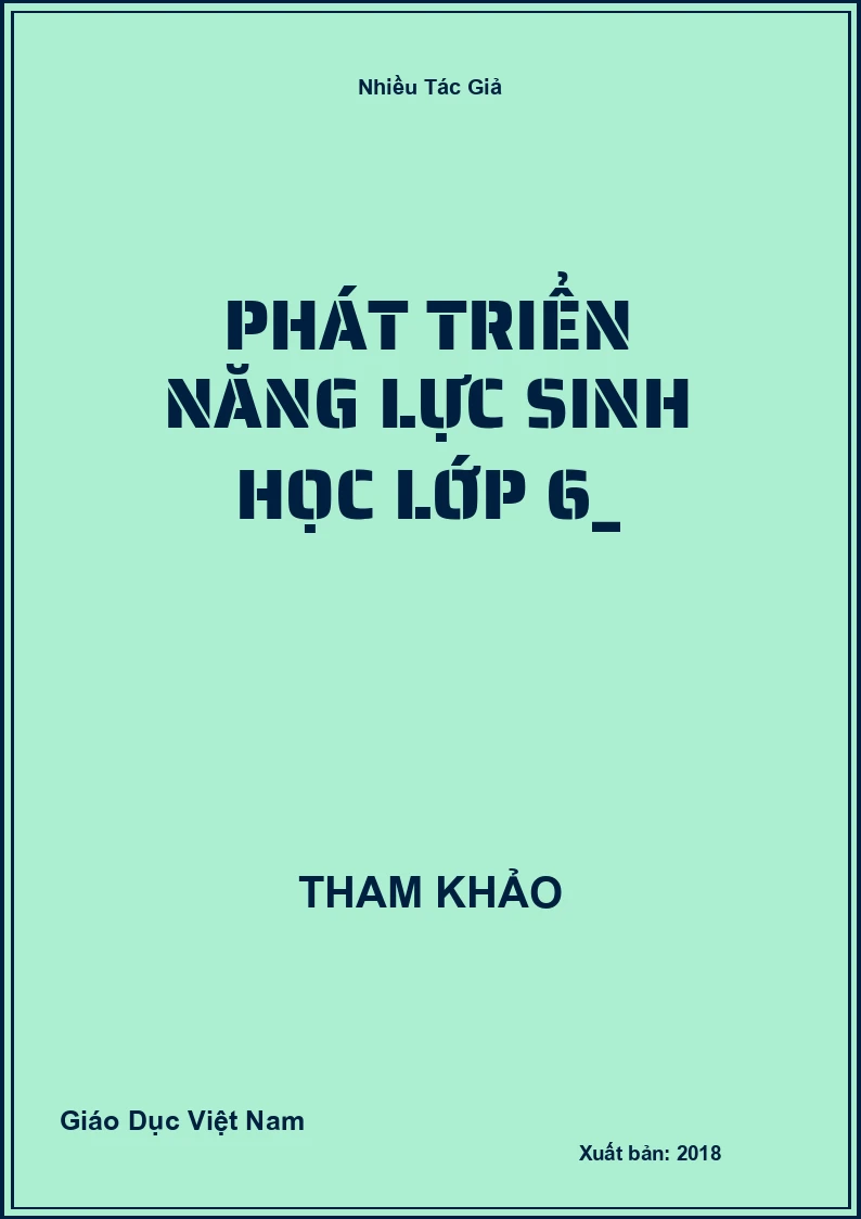 Phát triển năng lực Sinh Học Lớp 6_