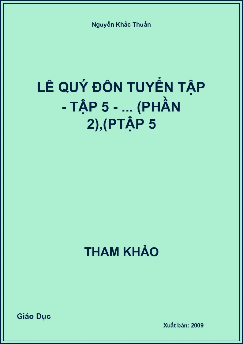 Lê Quý Đôn tuyển tập - Tập 5 - Phần 2
