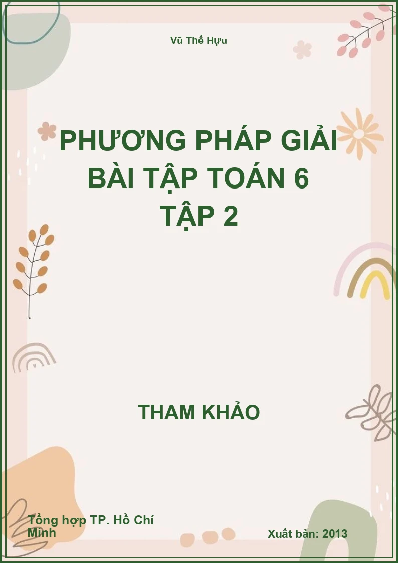 Phương pháp giải bài tập Toán 6 tập 2