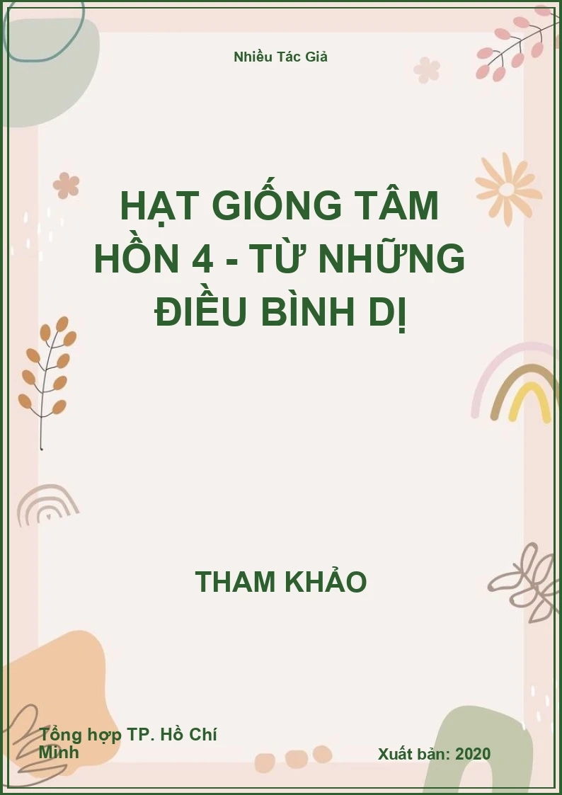 Hạt giống tâm hồn 4 - Từ những điều bình dị