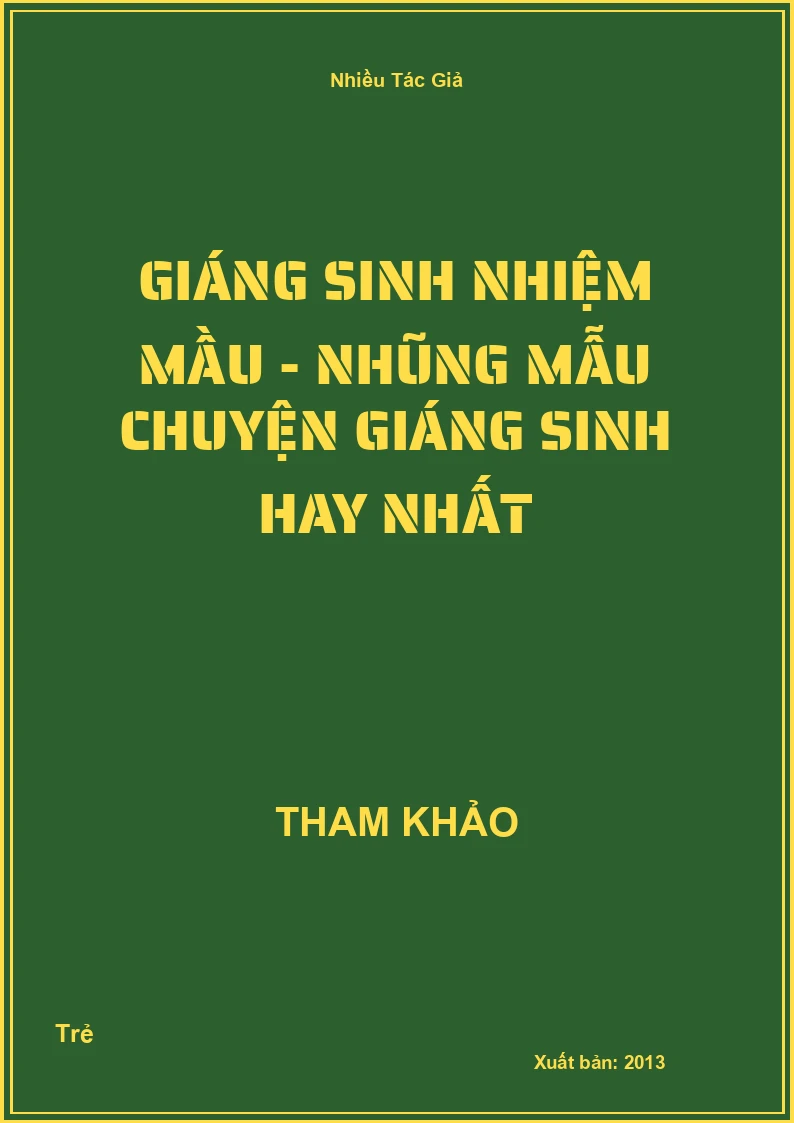Giáng Sinh nhiệm mầu - Nhũng mẫu chuyện Giáng Sinh hay nhất