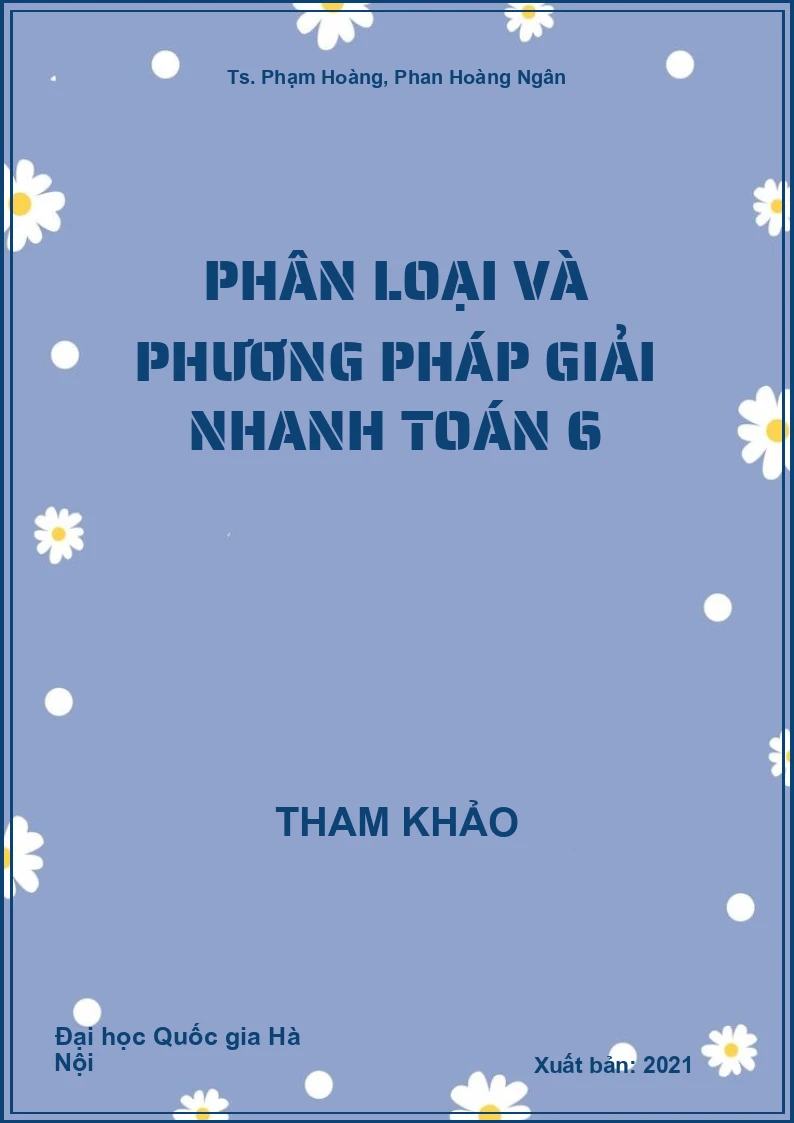 Phân loại và phương pháp giải nhanh Toán 6