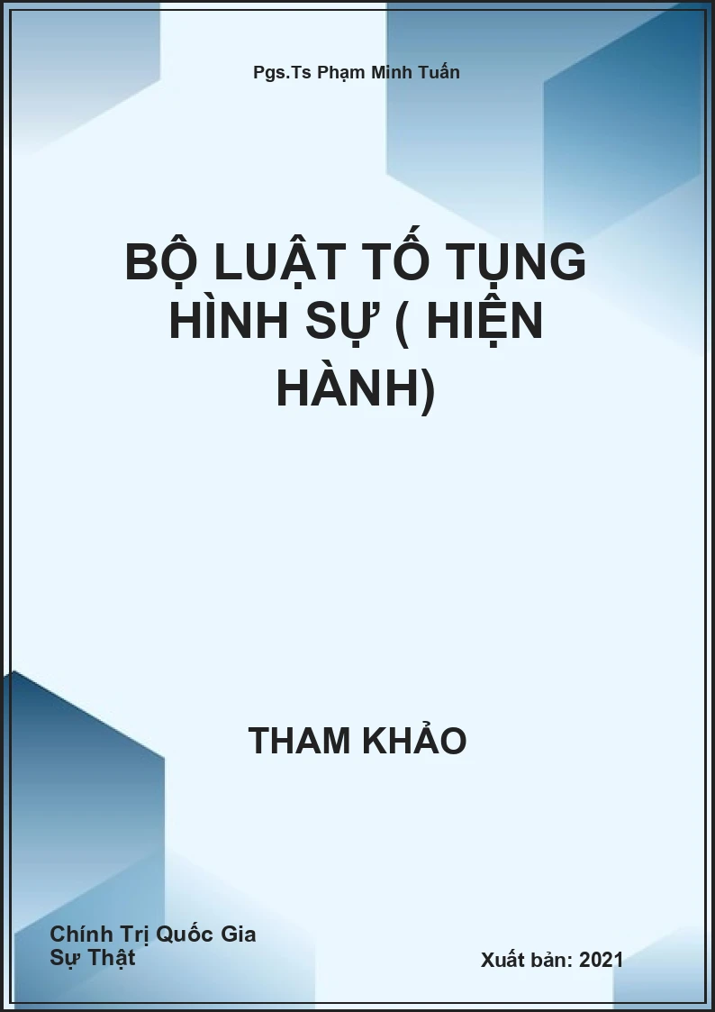 Bộ luật tố tụng Hình sự ( hiện hành)