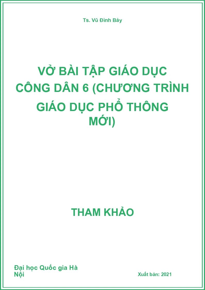 Vở bài tập Giáo dục công dân 6 (chương trình giáo dục phổ thông mới)