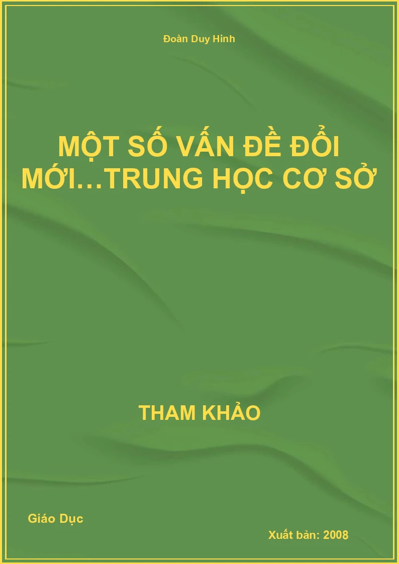 Một số vấn đề đổi mới…trung học cơ sở