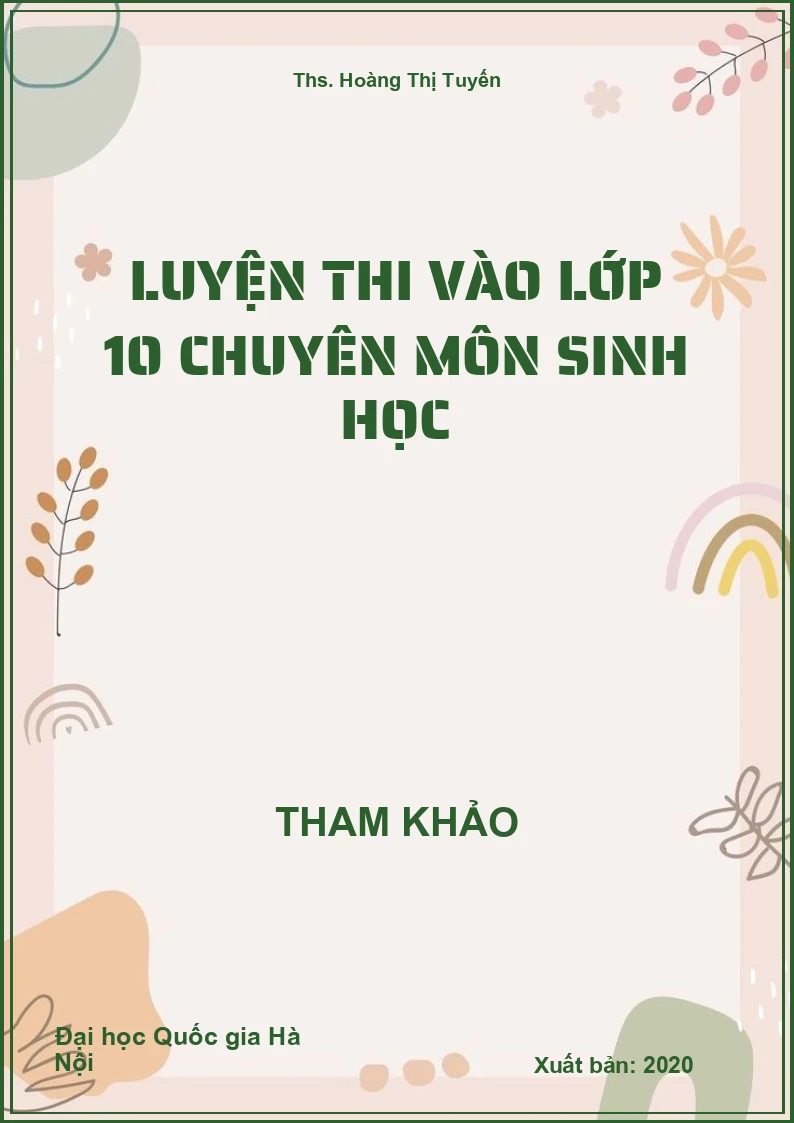 Luyện thi vào lớp 10 chuyên môn Sinh Học