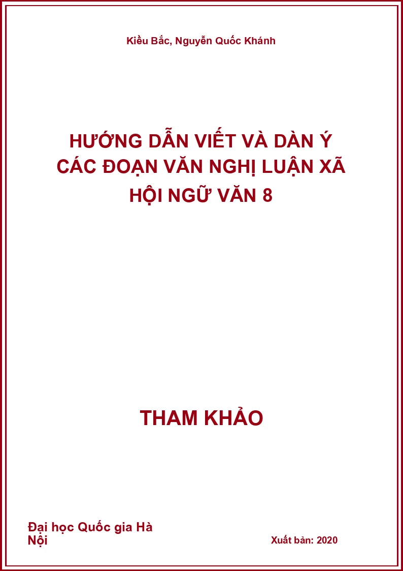 Hướng dẫn viết và dàn ý các đoạn Văn nghị luận xã hội Ngữ Văn 8