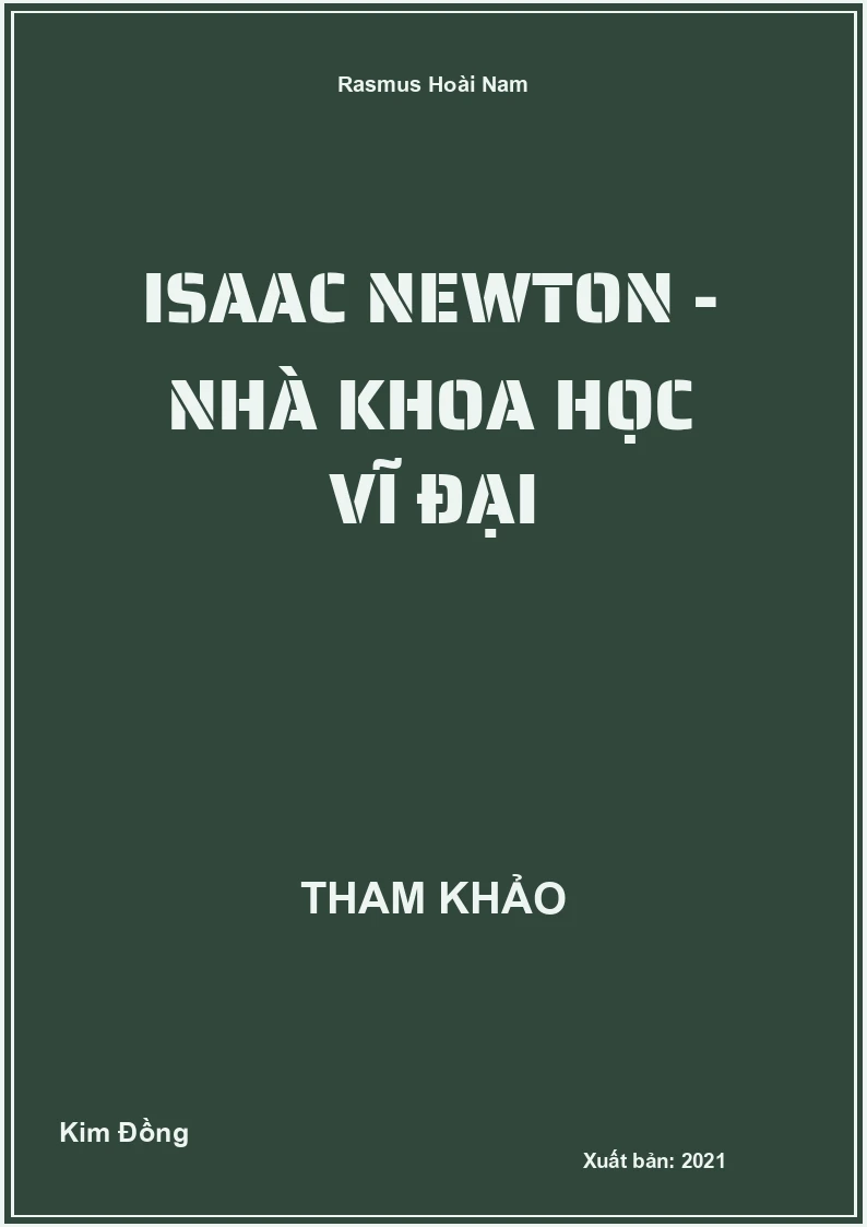 Isaac Newton - Nhà khoa học vĩ đại