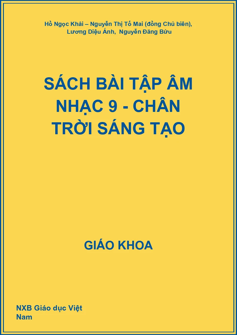 Sách bài tập Âm nhạc 9 - Chân trời sáng tạo