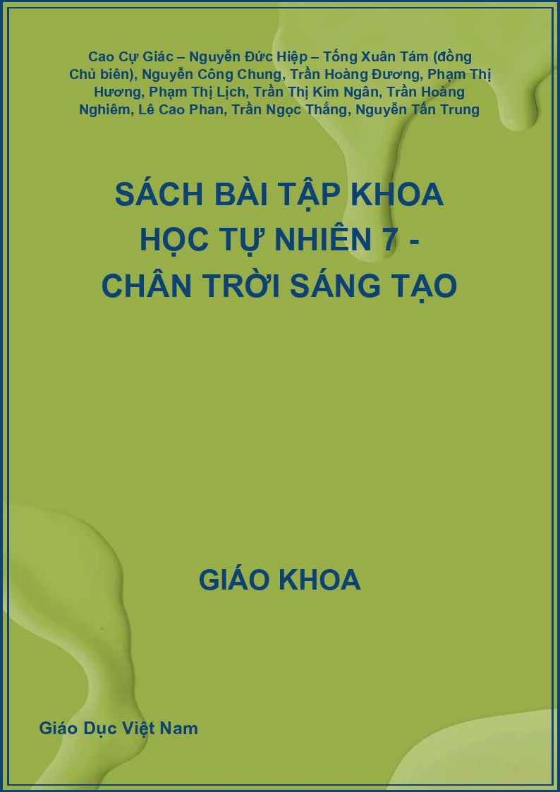 Sách bài tập Khoa học tự nhiên 7 - Chân trời sáng tạo