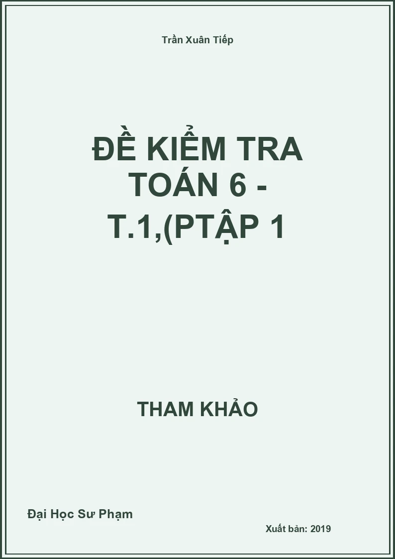 Đề kiểm tra Toán 6 - Tập 1