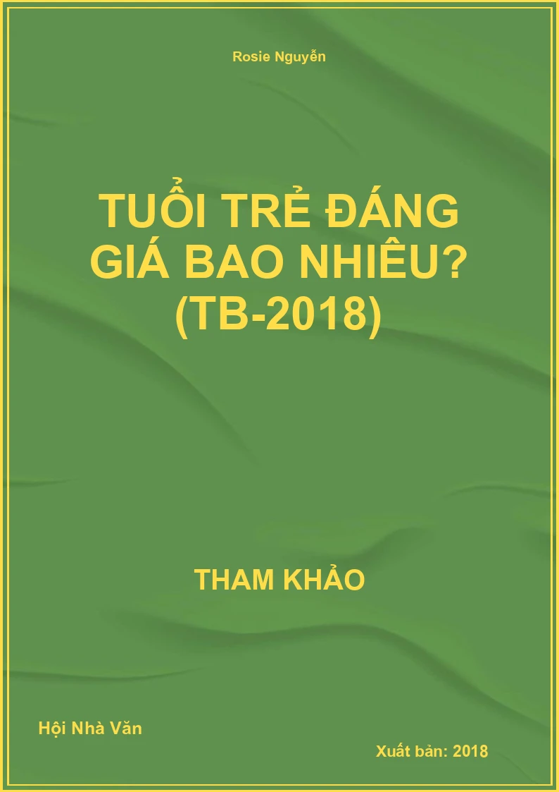 Tuổi trẻ đáng giá bao nhiêu? (TB-2018)